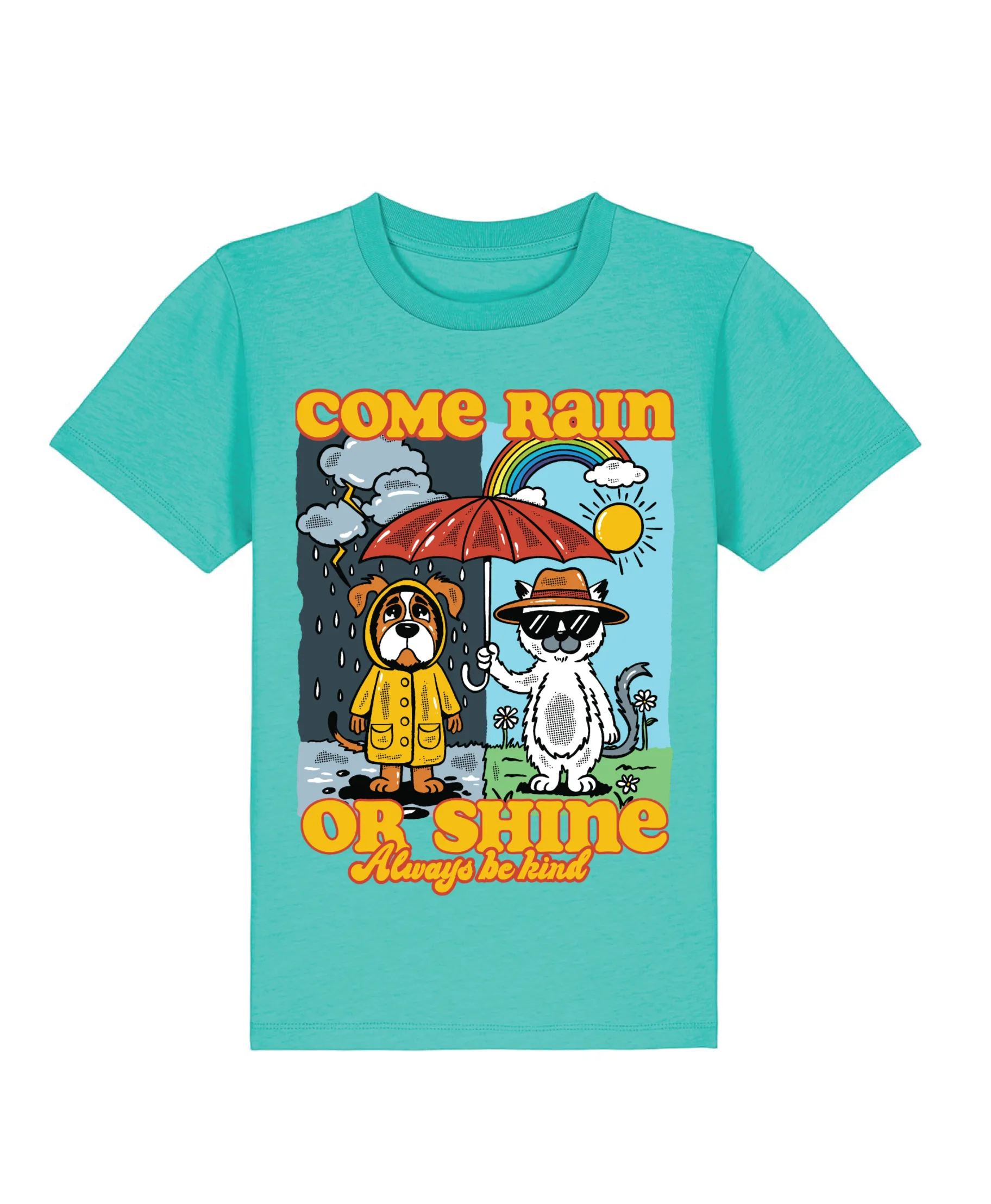 Come rain or shine adults t-shirt