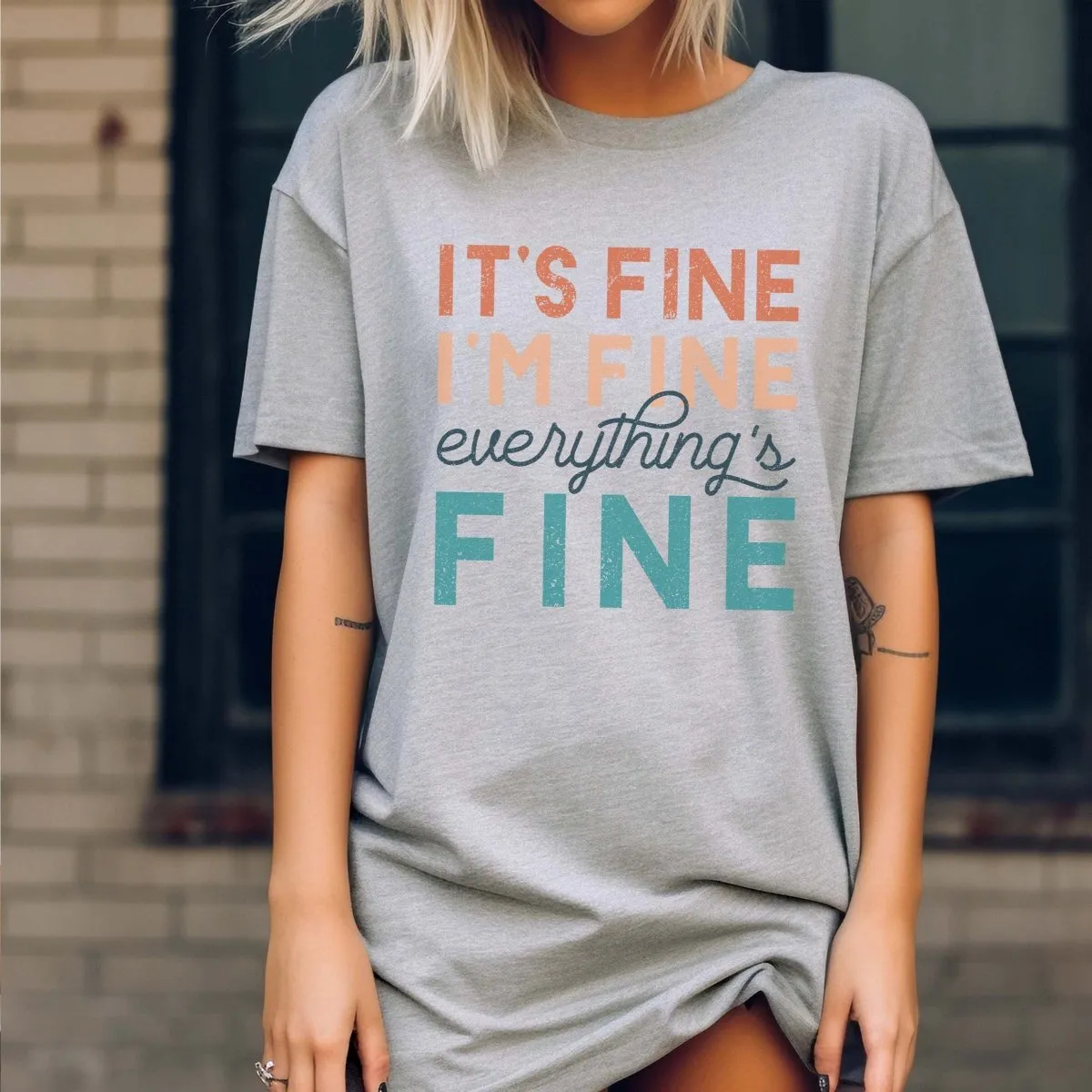 Its Fine I'm Fine Tee
